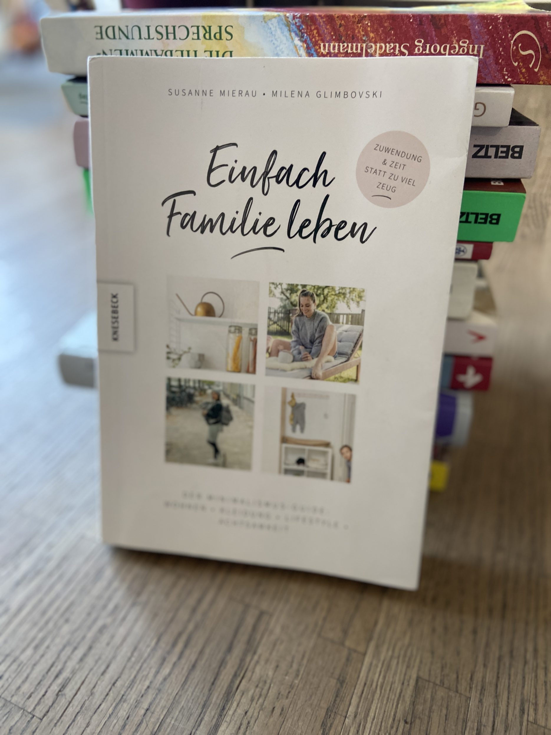 Rezension Buch - einfach Famile leben von Susanne Mierau und MIlena Glimbowski
